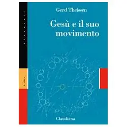 Gesu e il suo movimento -...