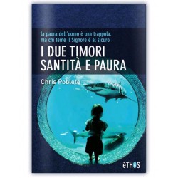 I due timori: santità e paura