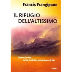 Il rifugio dell'Altissimo