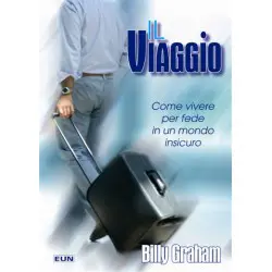 Il viaggio Come vivere per...