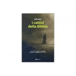 I cattivi della Bibbia